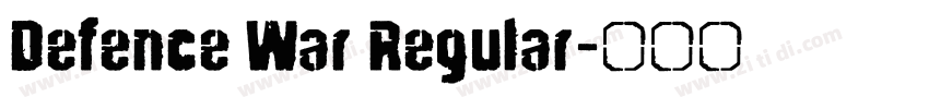 Defence War Regular字体转换 Defence War Regular字体转换